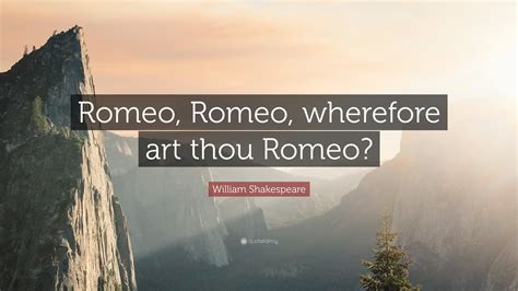 what does wherefore art thou romeo mean